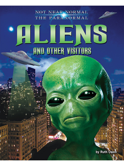 Title details for Aliens and Other Visitors by Ruth Owen - Available